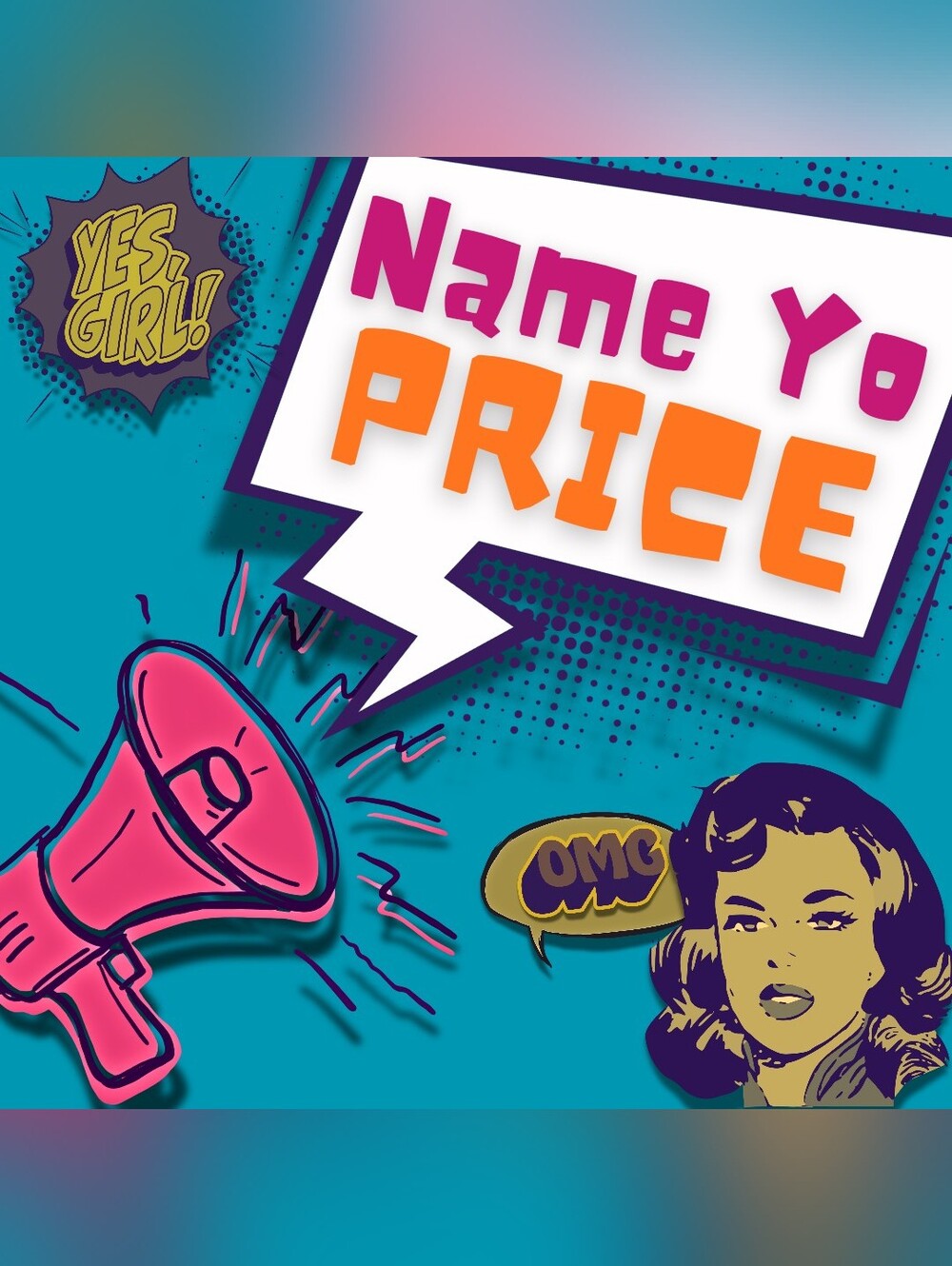 NAME YOUR PRICE